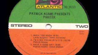 Phreek  Im Big Freak Patrick Adams 1978wmv [upl. by Noslien945]