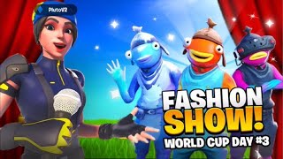 Fortnite Fashion Show World Cup Day 3 [upl. by Donough]