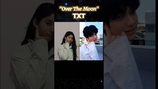 surprising OverTheMoon 🌕 TOMORROWXTOGETHER TXT TheStarChapter SANCTUARY ACTPROMISE [upl. by Ahmar]