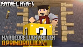 Minecraft MEU PRIMEIRO LUCKY  HARDCORE LUCKY BLOCK ‹ 02  AMENIC › [upl. by Arihaj924]