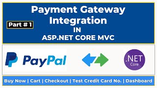 PART 1  PAYPAL INTEGRATION IN ASP NET CORE MVC STEP BY STEP  PAYPAL  PAYMENT GATEWAY  2024 [upl. by Aileen]