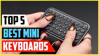 Top 5 Best Mini Keyboards in 2022 [upl. by Elleirda]