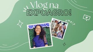 Vlog na EXPOAGRO [upl. by Merna]