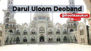 Darul Uloom Deoband Which Teaches Islam Is A Symbol Of Peace [upl. by Eimaraj]