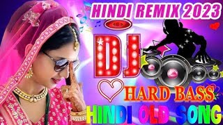 New Dj Song❤  Old Hindi Nonstop Dj Song  Top Dj Song❤🔥  Hard Bass  JBL Dj Remix songs 2024 [upl. by Franchot]