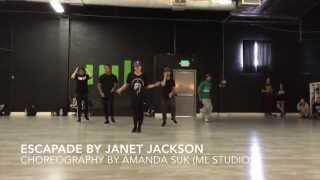 ESCAPADE by Janet Jackson  Choreography by Amanda Suk [upl. by Ralph]