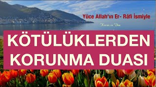 Korunma Duası  Allah’ım bizleri bütün şerlerden haset iftira ve fitneden koru [upl. by Whitcomb]