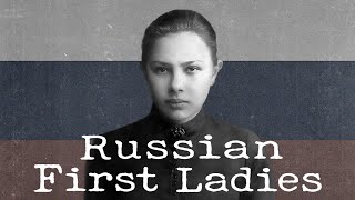 🇷🇺 Russian First Ladies [upl. by Suzzy389]