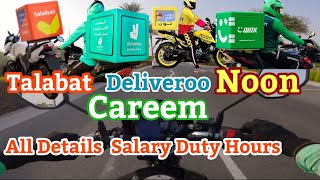 Talabat Deliveroo Noon Careem Erning Duty Hours All Details talabat careem deliveroo noon [upl. by Harutak]