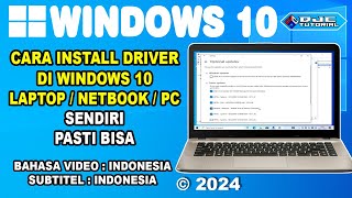 CARA INSTALL DRIVER DI WINDOWS 10 Terbaru [upl. by Eimas]