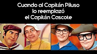 Cuando al Capitán Piluso lo reemplazó el Capitán Cascote [upl. by Loralyn891]