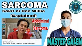 Sarcoma sakit ni Doc Willie Ong explained [upl. by Arnelle]