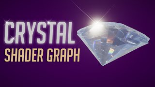 Learn how to create Crystal Shader Graph in Unity engine [upl. by Neeliak]