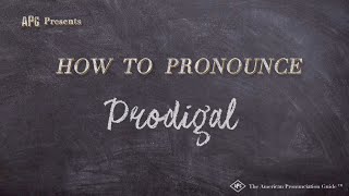 How to Pronounce Prodigal Real Life Examples [upl. by Nanah]