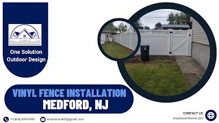 Vinyl Fence Installation in Medford NJ  One Solution Outdoor Design [upl. by Yttak]