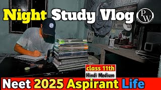 My Night Time Routine 🙃NEET 2025 ASPIRANT  study vlog 📚 12th passout  Hindi to English [upl. by Sivolc]