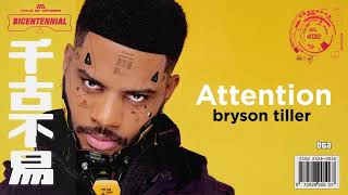 Bryson Tiller  Attention produced by Daivon London [upl. by Martino]