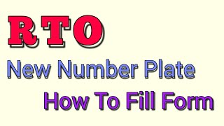 RTO New Number Plate Rules And How To Fill Form Online [upl. by Ynove]