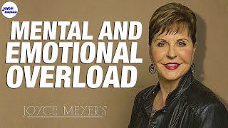 Joyce Meyer Sermons 2022  Mental and Emotional Overload  Full Sermon [upl. by Hodess]