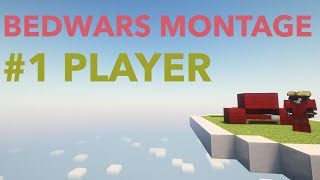 BEDWARS MONTAGE THE 1 PLAYER [upl. by Greeson]