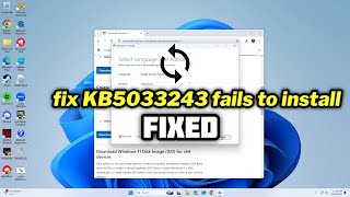 FIXED KB5033243 fails to install in Windows 11 [upl. by Noryahs]