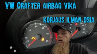 Crafterin airbag valo palaa Vianhaku ja korjaus ilman osia [upl. by Alleinnad375]