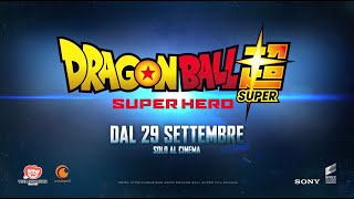 Dragon Ball Super Super Hero  Trailer Ufficiale [upl. by Daisy697]