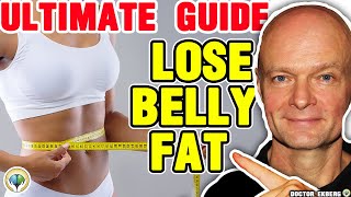 How to Lose Belly Fat The Complete Guide [upl. by Robinett]