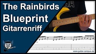 Gitarrenriff  Blueprint  The Rainbirds ► Gitarre lernen [upl. by Cyrie]