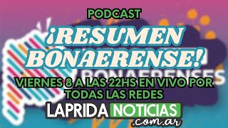 RESUMEN BONAERENSE 2024  LAPRIDA NOTICIAS [upl. by Comyns]