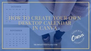 How to create your own desktop calendar in Canva [upl. by Bryant]