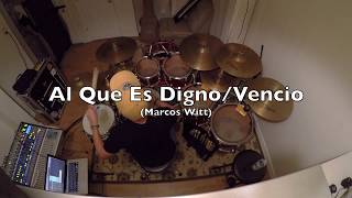 Al Que Es Digno amp Venció  Marcos Witt  25  DRUM COVER [upl. by Drusy]