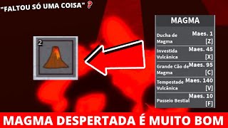 MAGMA REWORK É MUITO BOA e DESPERTADA [upl. by Ahsiym685]