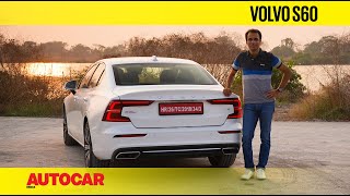 2021 Volvo S60 review  Comfort zone  First Drive  Autocar India [upl. by Giannini330]