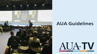 AUA Guidelines Early Detection of Prostate Cancer and Upper Tract Urothelial Carcinoma UTUC [upl. by Nedyarb672]