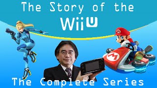 The Story of the Wii U Complete Series [upl. by Nosnah957]