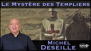 « Le Mystère des Templiers » avec Michel Deseille [upl. by Cyndia]