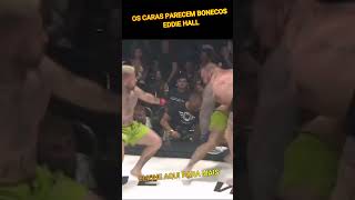 EDDIE HALL LUTANDO MMA O QUE ACHAM [upl. by Llenaej41]