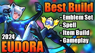 EUDORA BEST BUILD 2024  TOP 1 GLOBAL EUDORA BUILD  EUDORA  MOBILE LEGENDS  MLBB Part 5 [upl. by Roee]