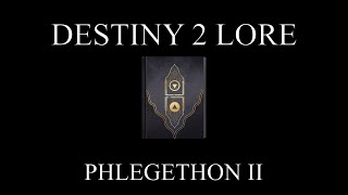 Destiny 2 Lore  The Rubicon  Phlegethon II [upl. by Elocal]