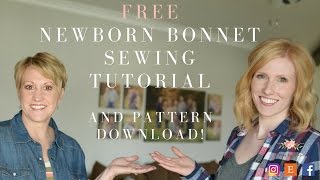 DIY Newborn Bonnet Tutorial and FREE Sewing Pattern [upl. by Malaspina964]