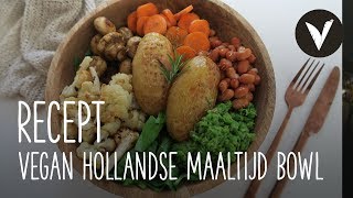 Hollandse Maaltijd Bowl  Recept  VETJEBOL [upl. by Sirraf270]