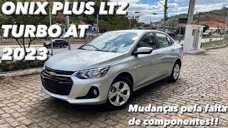 Chevrolet Onix Plus LTZ AT 2023  Quais Mudanças ocorreram pela falta de componentes 4K HDR [upl. by Gaven578]