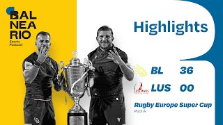 HIGHLIGHTS Black Lion vs Lusitanos  Pool A  Rugby Europe Super Cup [upl. by Dahsraf]