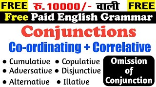 Coordinating Correlative Cumulative Copulative Disjunctive Illative Adversative Conjunction [upl. by Ulphi920]