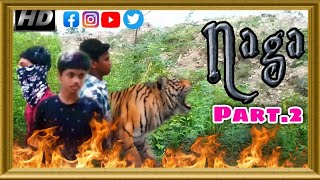 Naga  2 680p qualitydirector AjayDivya Bharthi presenteditor Ajaysave the nature [upl. by Ariana]