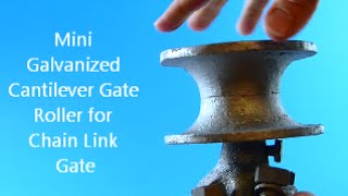 Mini Galvanized Cantilever Gate Roller for Chain Link Gate [upl. by Araminta747]