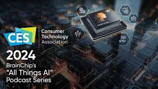 BrainChip’s All things AI Podcast Live from CES with Pedro Pachuca [upl. by Lurleen129]