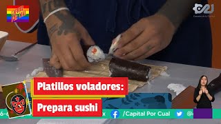 Platillos voladores Prepara sushi [upl. by Dona]