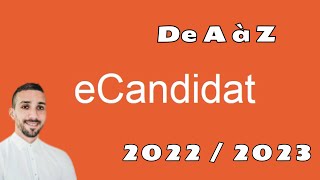 E Candidat 20222023 أسهل طريقة للتسجيل في الجامعات في فرنسا ecandidat [upl. by Moneta]